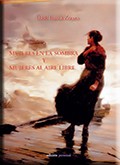 Portada del Libro Mujeres En La Sombra Y Mujeres Al Aire Libre de Beth Baeza Zuazo - 9788461177462