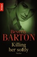 Portada del Libro Killing Her Softly de Beverly Barton - 9783426637067