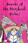 Portada del Libro Beware Of The Stroybbok Wolves de - 9780340779163