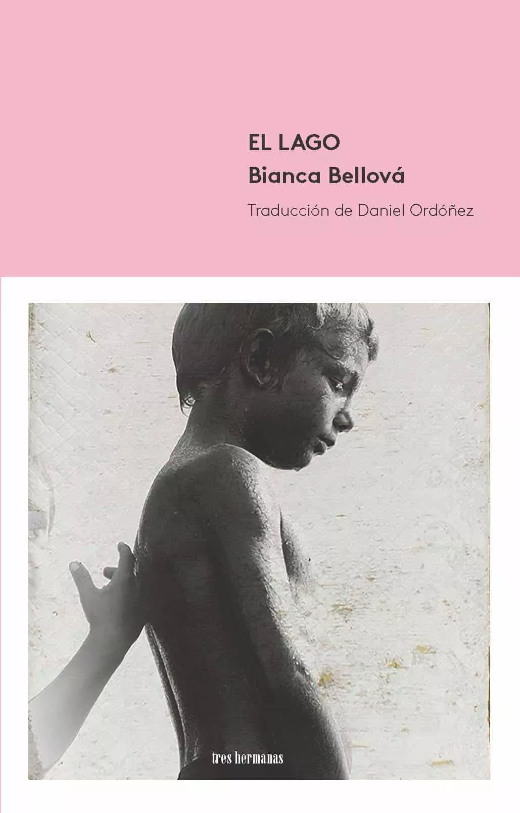 Portada del Libro El Lago de Bianca Bellova - 9788494843594