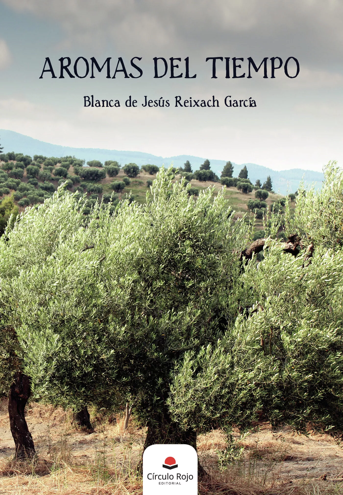Portada del Libro Aromas Del Tiempo de Blanca De Jesus Reixach Garcia - 9788413382845