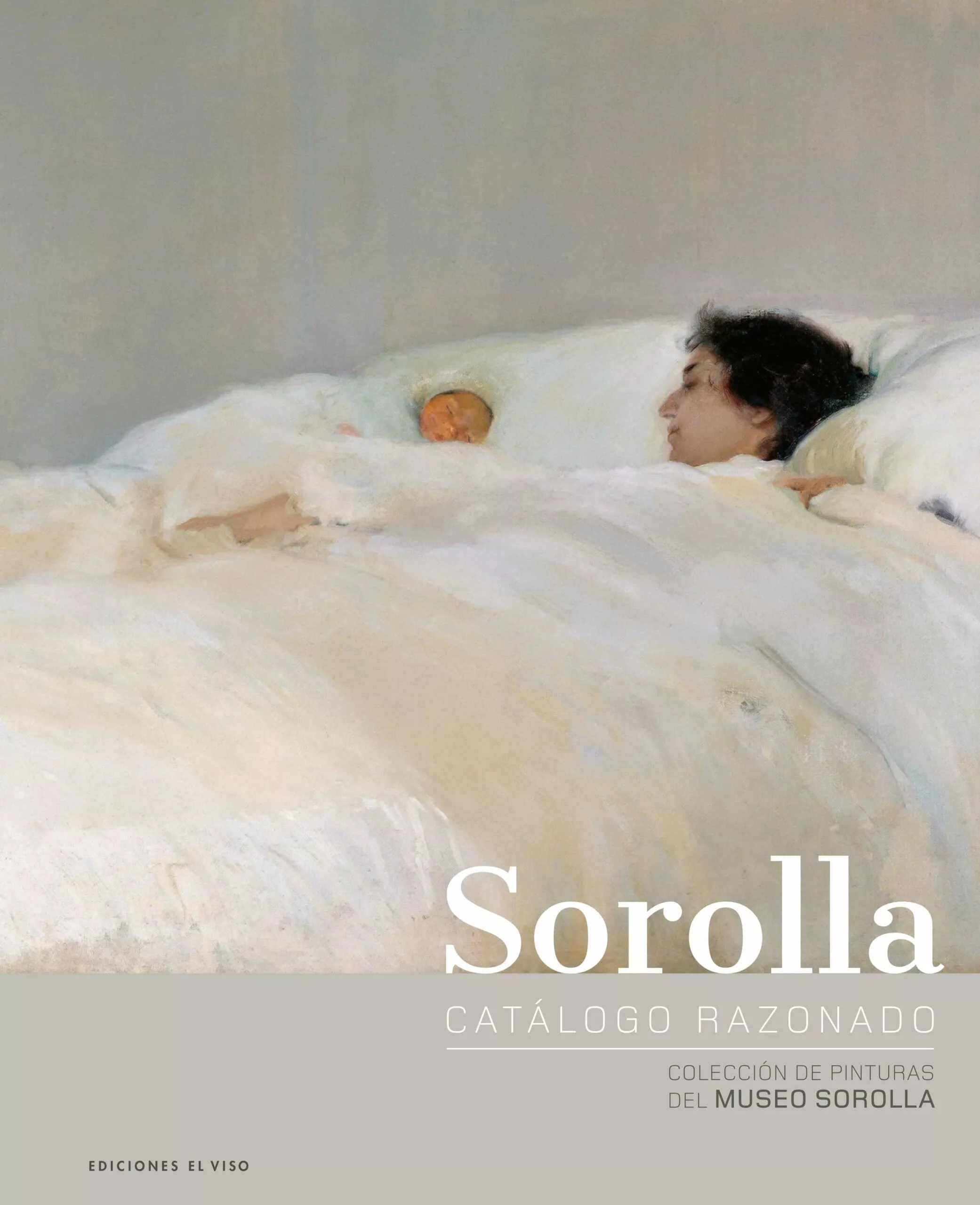 Portada del Libro Sorolla Catalogue Raisonne (Painting Collection Of The Museo Sorolla) de Blanca Pons Sorolla - 9788412010794