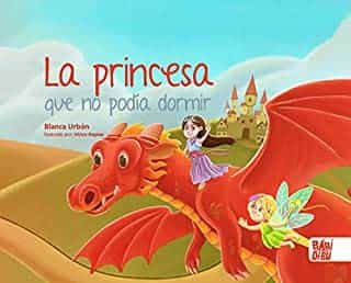Portada del Libro La Princesa Que No Podía Dormir de Blanca Urbon - 9788418017735