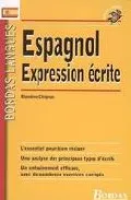 Portada del Libro Espagnol Expression Ecrite de Blandine Chignac - 9782047305287