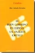Portada del Libro El Buen Gobierno En España: Un Analisis Critico de Blas Calzada - 9788488533913