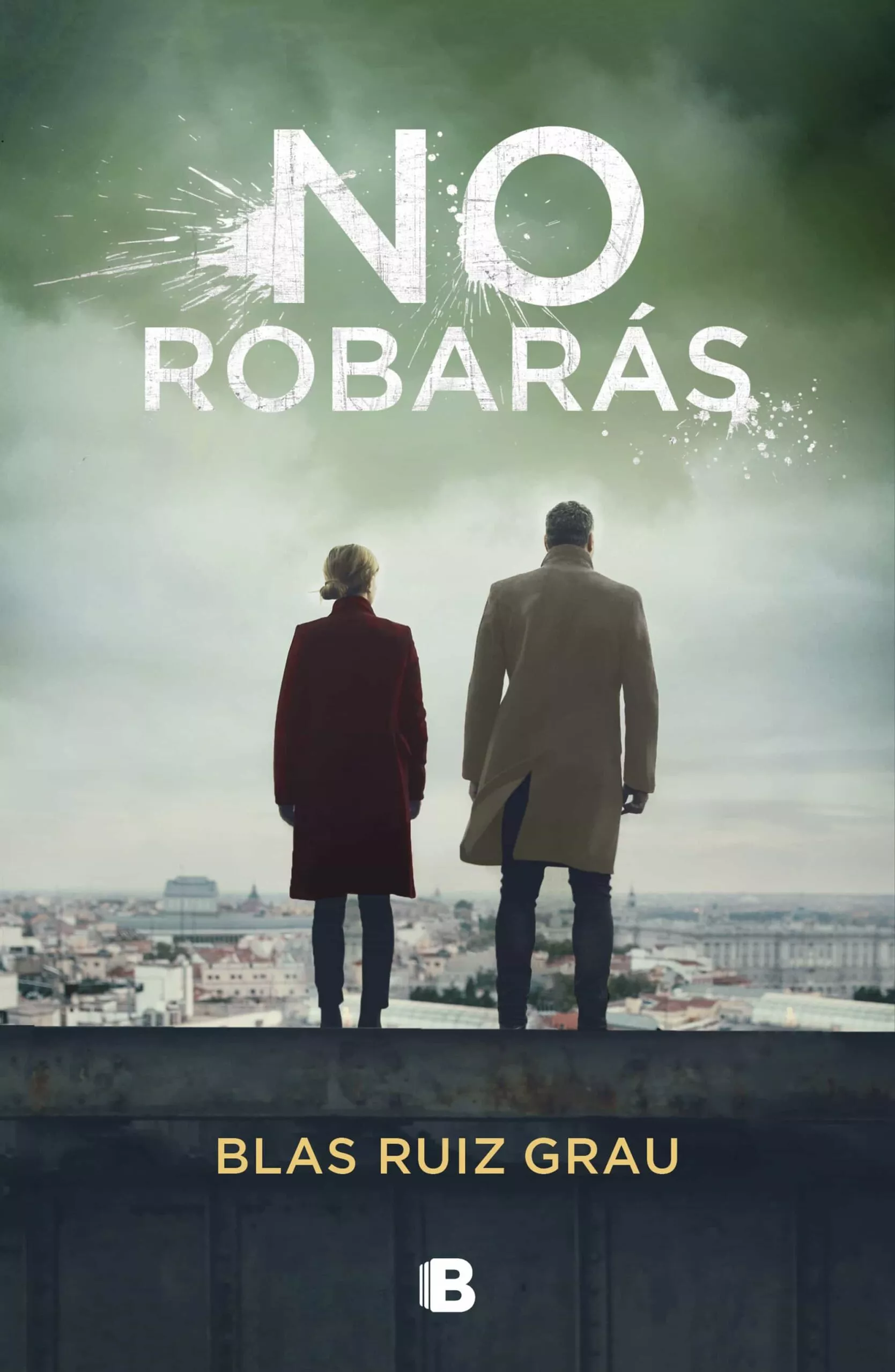 Portada del Libro No Robaras de Blas Ruiz Grau - 9788466667258