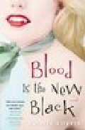 Portada del Libro Blood Is The New Black de - 9780307352132