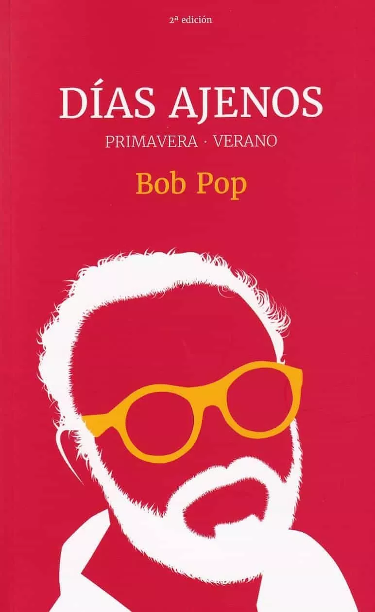 Portada del Libro Dias Ajenos. Primavera-Verano de Bob Pop - 9788412011562