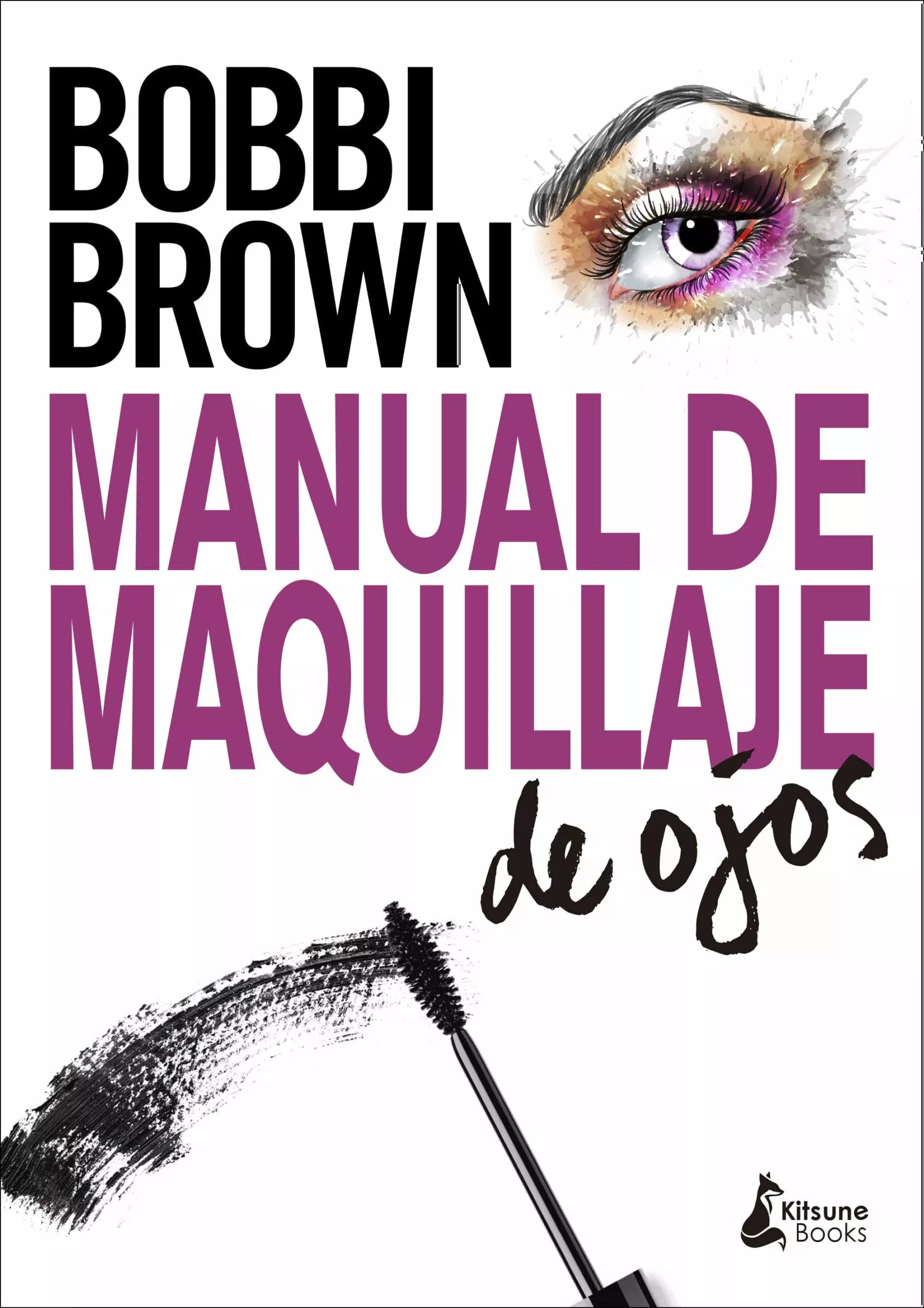 Portada del Libro Manual De Maquillaje De Ojos de Bobbi Brown - 9788416788323