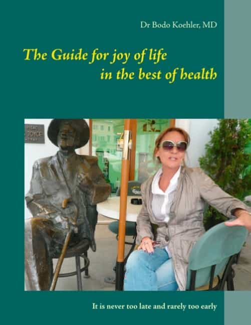 Portada del Libro The Guide For Joy Of Life In The Best Of Health de Bodo Koehler - 9783749487110