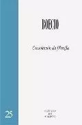 Portada del Libro Consolacion Da Filosofia (Ed. Bilingüe Latin Gallego) de Boecio - 9788482888200