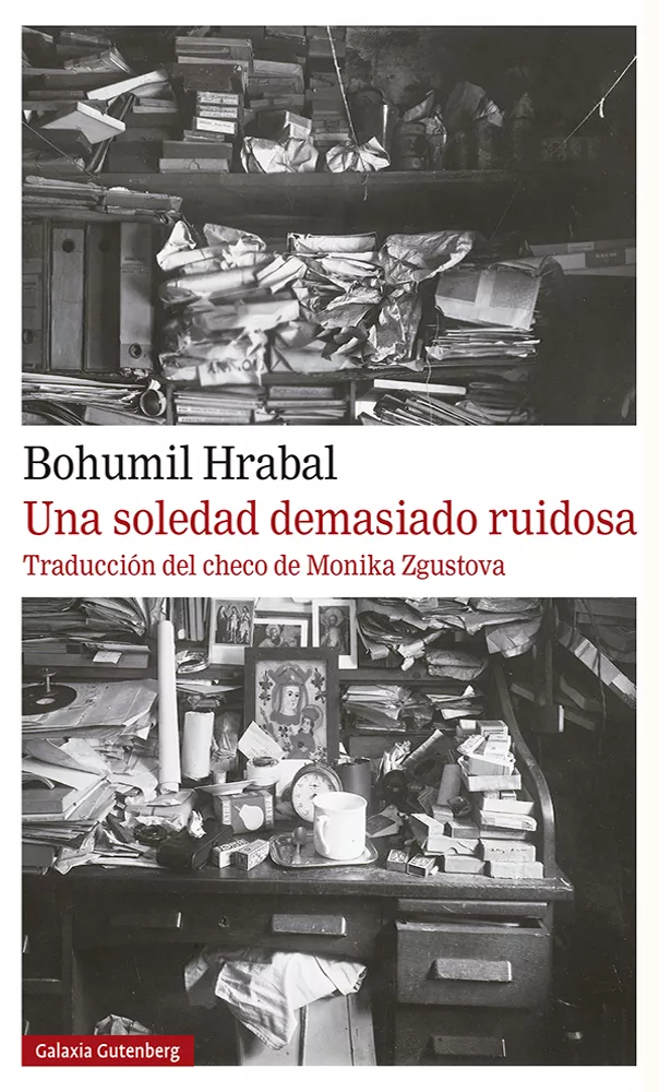 Portada del Libro Una Soledad Demasiado Ruidosa de Bohumil Hrabal - 9788417971816