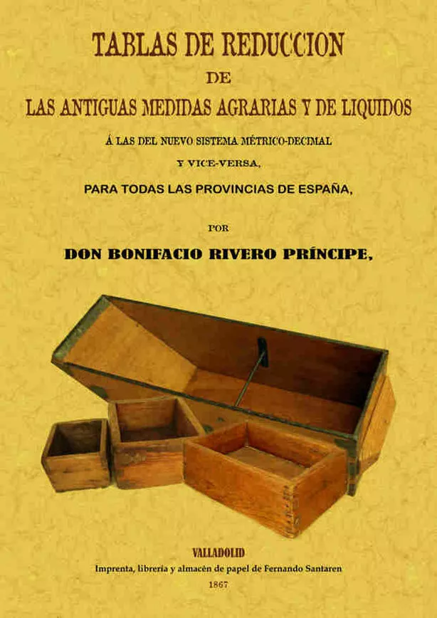 Portada del Libro Tablas De Reduccion Antiguas Medidas Agrarias (Ed. Facsimil De La Ed. de Bonifacio Rivero Principe - 9788497610964