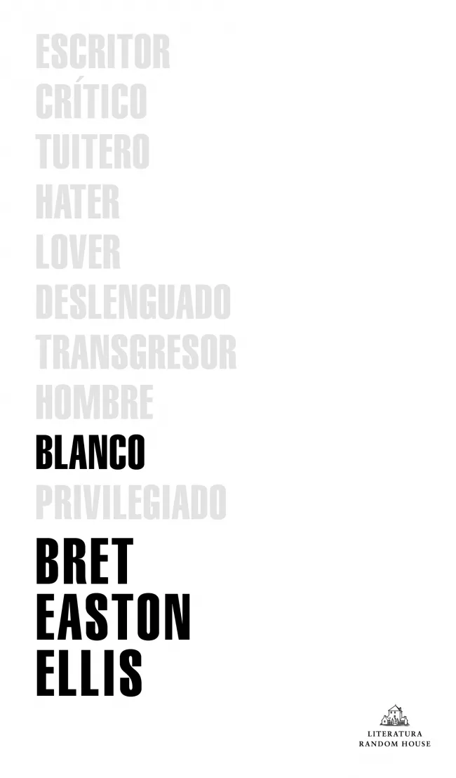 Portada del Libro Blanco de Bret Easton Ellis - 9788439736622