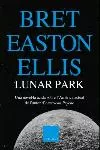 Portada del Libro Lunar Park de Bret Easton Ellis - 9788466406628