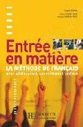 Portada del Libro Entree En Matiere (Livre De L Eleve) de Brigitte Cervoni - 9782011554000