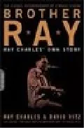Portada del Libro Brother Ray: Ray Charles S Own Story de - 9780306814310