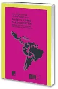 Portada del Libro America Latina En Construccion: Sociedad Politica Economia Y Relacione de Bruno Ayllon - 9788483192825