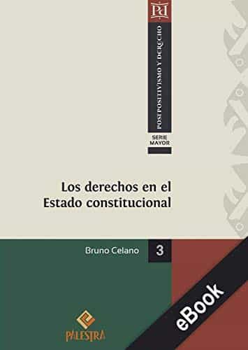 Portada del Libro Los Derechos En El Estado Constitucional de Bruno Celano - 9786123251017