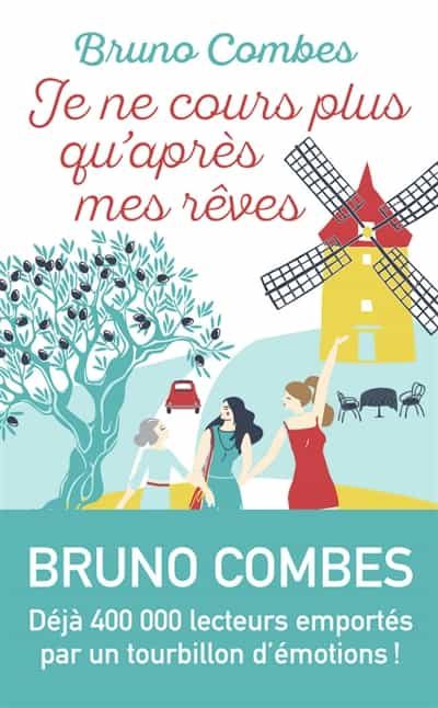 Portada del Libro Je Ne Cours Plus Qu Après Mes Rêves de Bruno Combes - 9782290220283