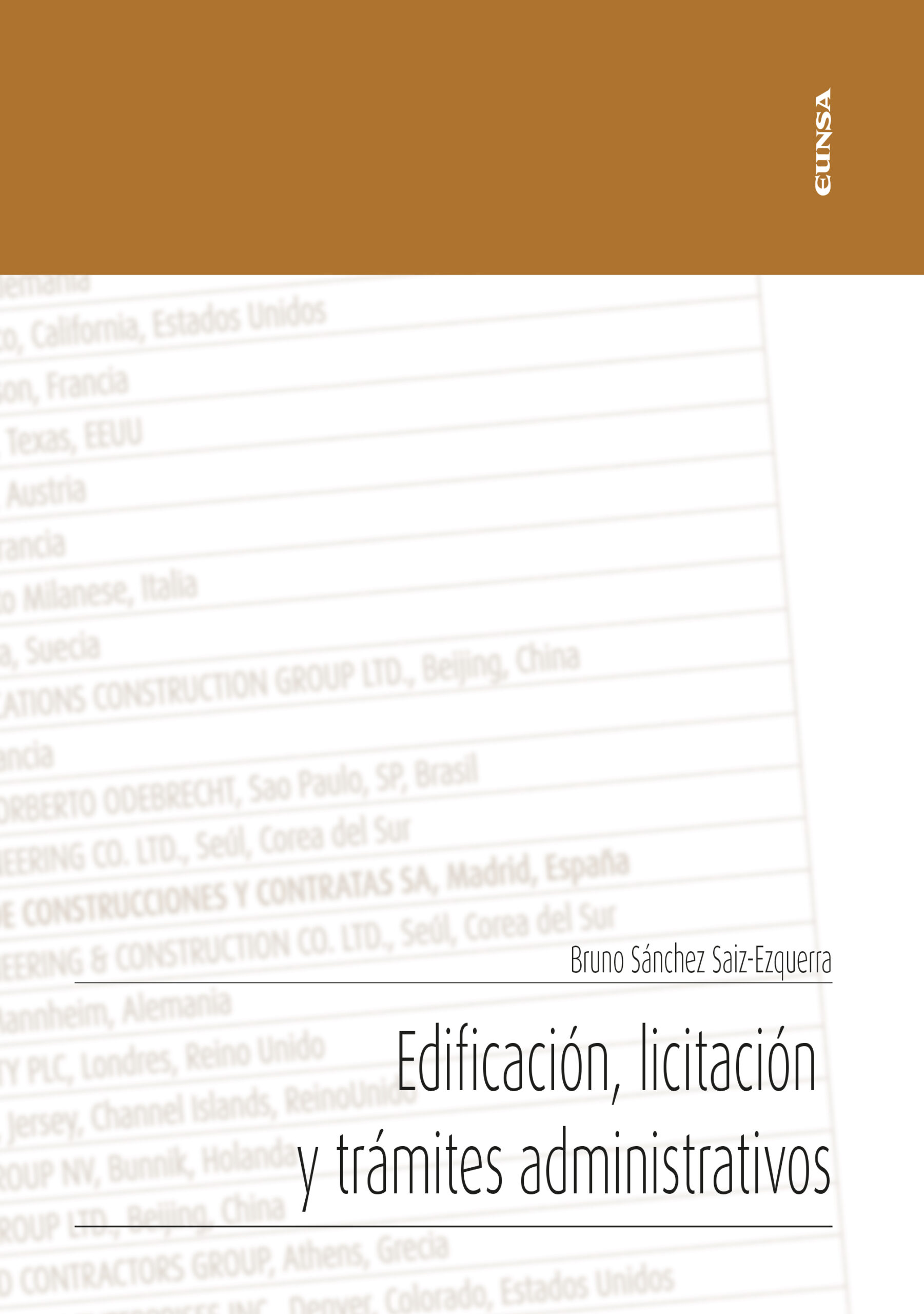 Portada del Libro Edificación Licitación Y Trámites Administrativos. Gestión De Pr Oyect de Bruno Sanchez Saiz Ezquerra - 9788431334574