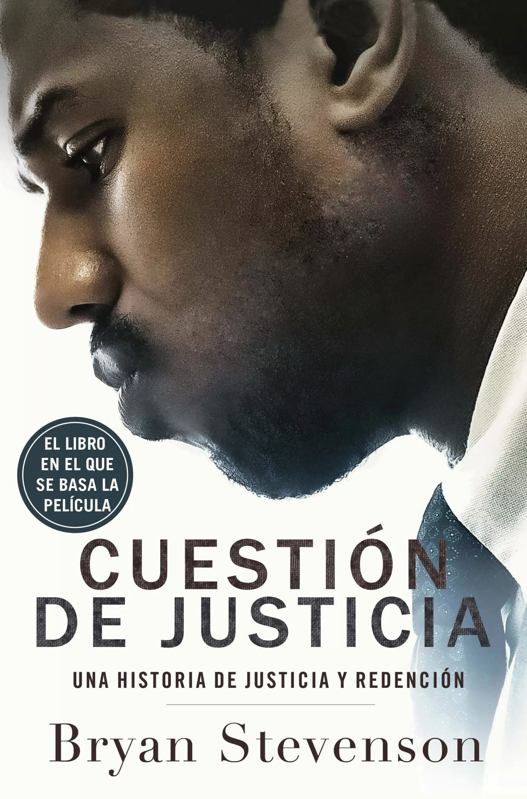 Portada del Libro Cuestión De Justicia de Bryan Stevenson - 9788499428772