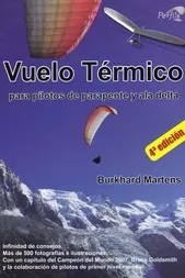 Portada del Libro Vuelo Termico (4ª Ed.): Para Pilotos De Parapente Y Ala Delta de Burkhard Martens - 9788487695445
