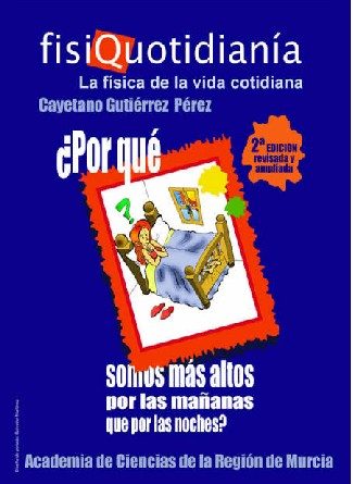 Portada del Libro Fisiquotidiania. La Fisica De La Vida Cotidiana. (2ª Edicicon) de C. Gutierrez Perez - 9788461149599