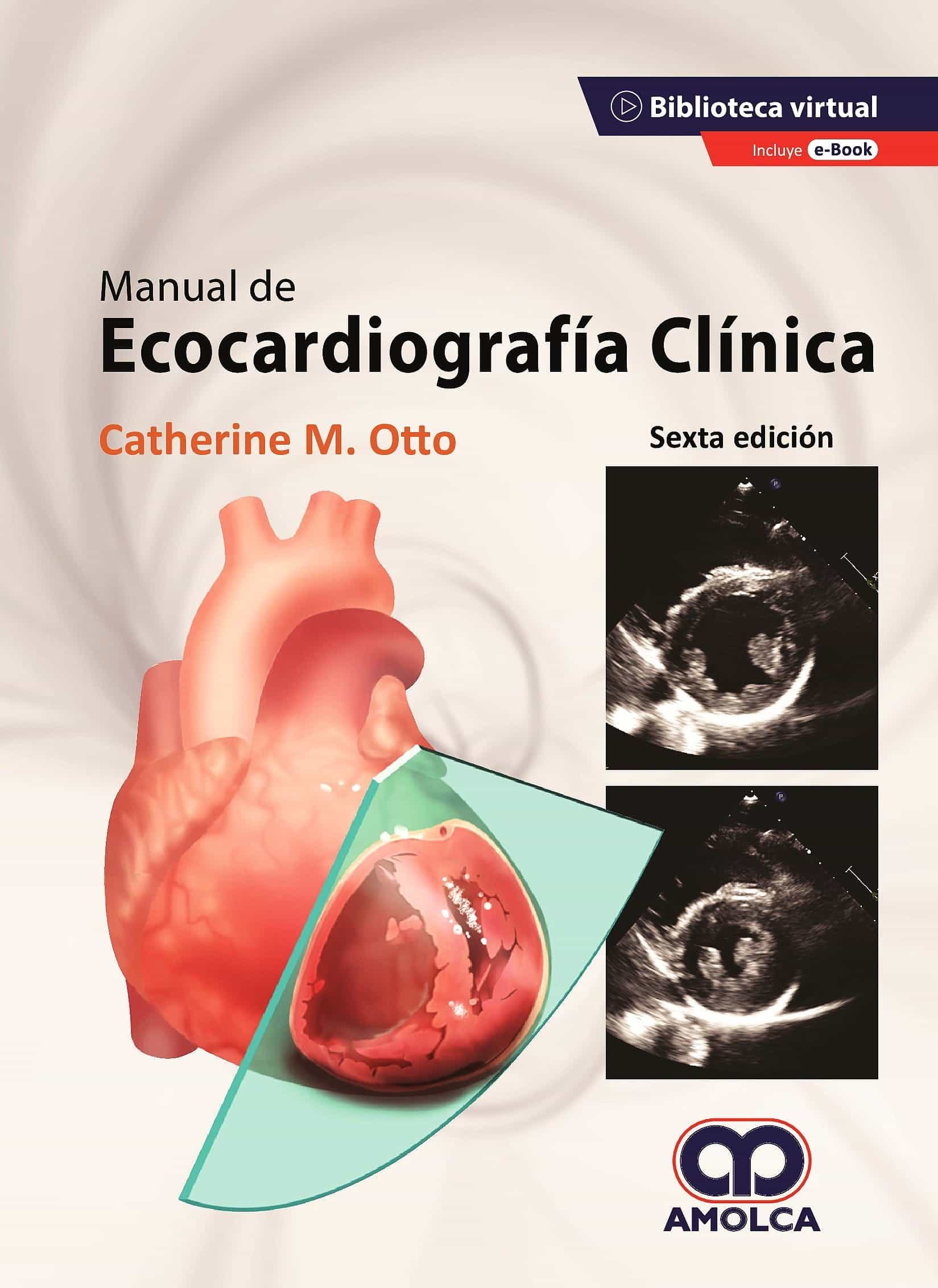 Portada del Libro Manual De Ecocardiografía Clínica + Ebook de C. Otto - 9789585598379