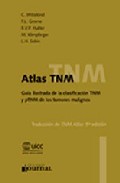 Portada del Libro Atlas Tnm. Guia Ilustrada De La Clasificacion Tnm Y Ptnm de C. Wittekind - 9789871259106