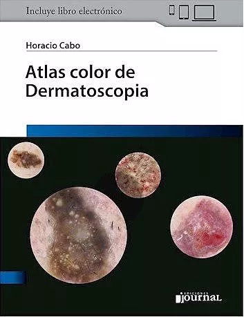 Portada del Libro Atlas Color De Dermatoscopia (Libro + E-Book) de Cabo - 9789874922410