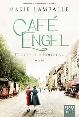 Portada del Libro Café Engel 3: Töchter Der Hoffnung de - 9783404179176