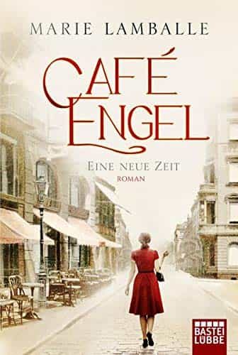 Portada del Libro Café Engel - Eine Neue Zeit . de - 9783404177486