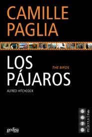 Portada del Libro Los Pajaros (The Birds) de Camille Paglia - 9788497840972