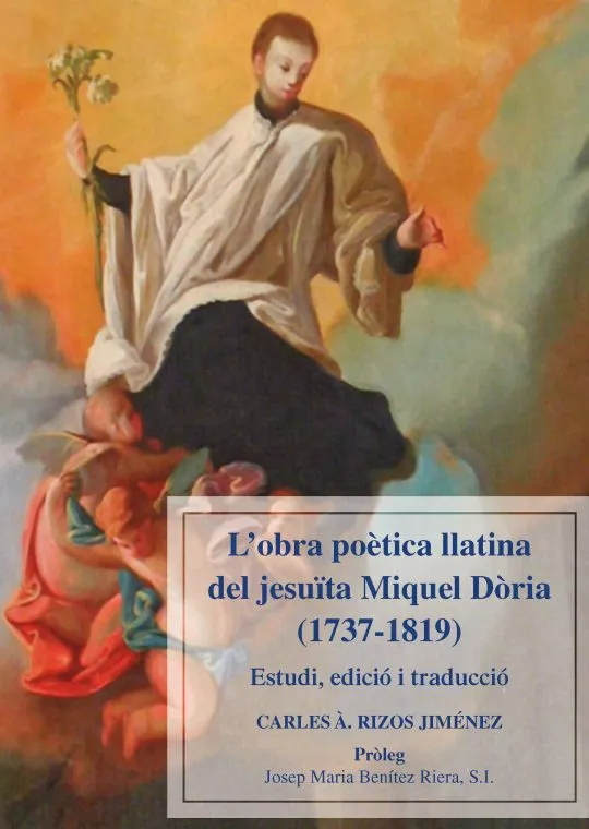 Portada del Libro L Obra Poetica Llatina Del Jesuta Miquel Doria (1737-1819) de Carles A. Rizos Jimenez - 9788491441601