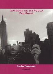 Portada del Libro Quadern De Bitacola: Pep Bonet de Carles Domenec - 9788496608658