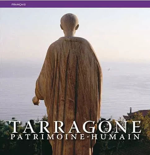 Portada del Libro Tarragona Patrimoni Huma (Frances) de Carles Marques - 9788484781844