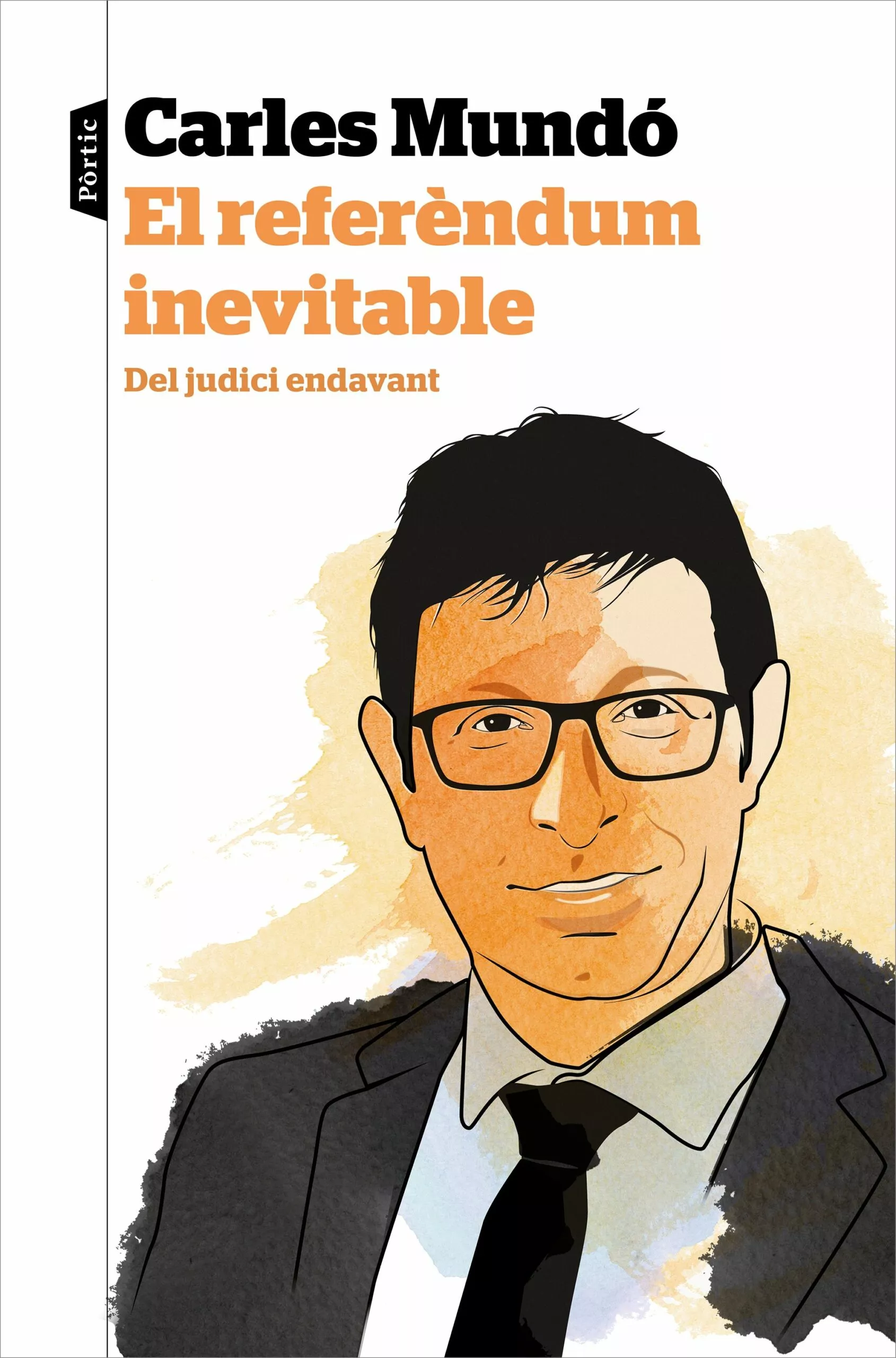 Portada del Libro El Referendum Inevitable: Del Judici Endavant de Carles Mundo - 9788498094565