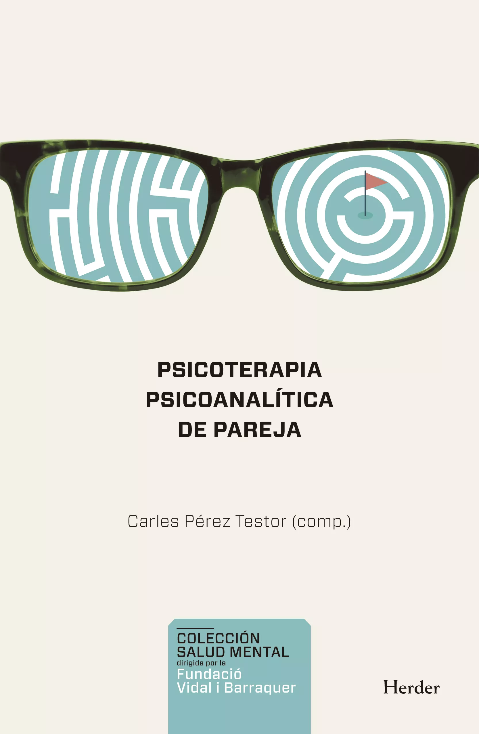 Portada del Libro Psicoterapia Psicoanalitica De Pareja de Carles Perez Testor - 9788425443329