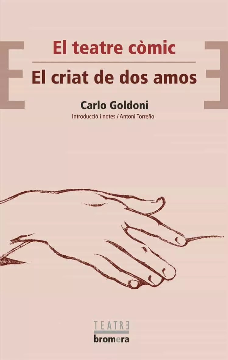 Portada del Libro El Criat De Dos Amos (El Teatre Comic) de Carlo Goldoni - 9788476609842