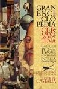 Portada del Libro Gran Enciclopedia Cervantina. Volumen 4 de Carlos Alvar - 9788497402323