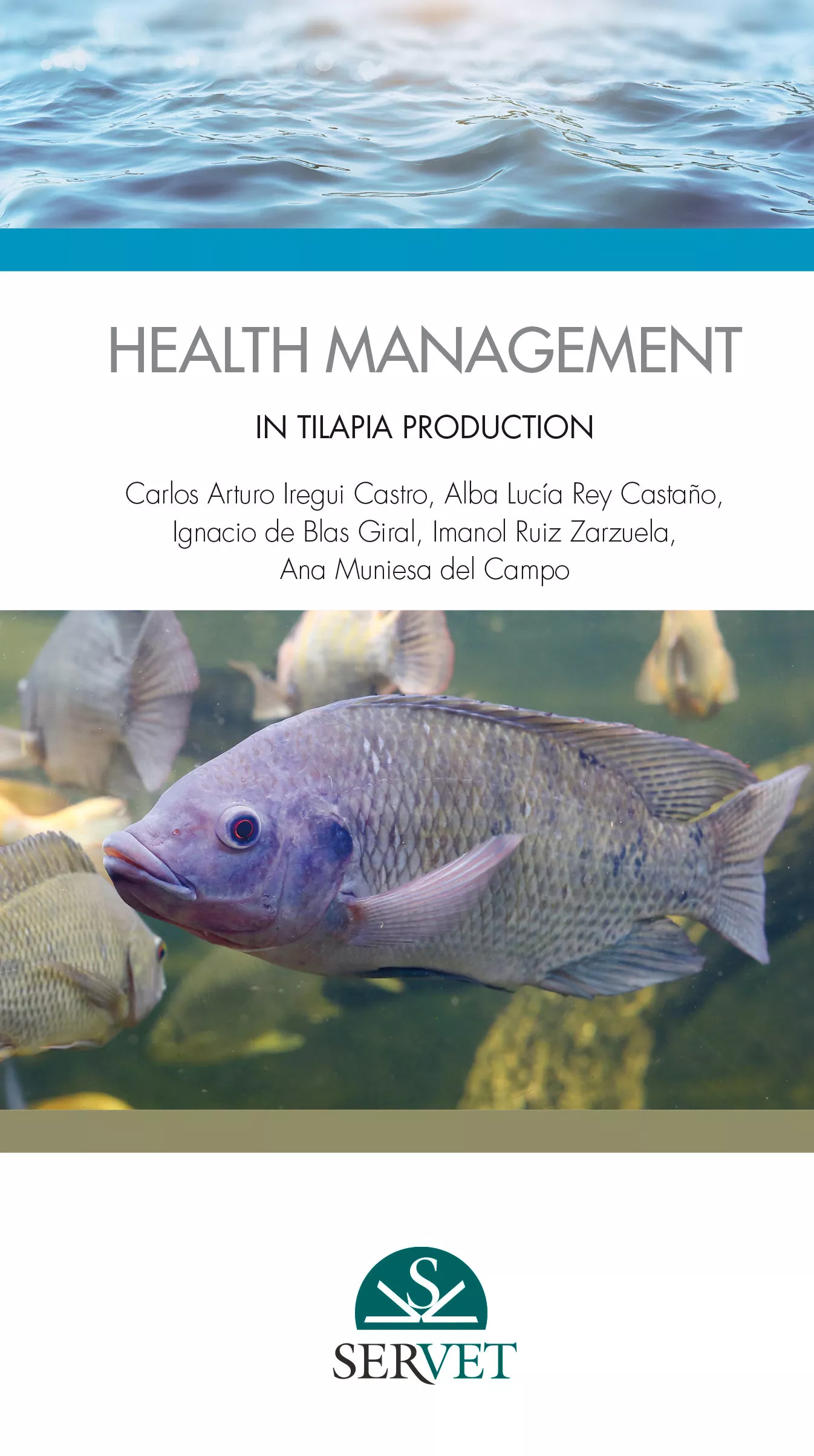 Portada del Libro Health Management In Tilapia Production de Carlos Arturo Iregui Castro - 9788417640088