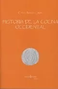 Portada del Libro Historia De La Cocina Occidental de Carlos Azcoytia Luque - 9788493405632
