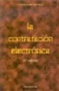 Portada del Libro La Contratacion Electronica (3ª Ed.) de Carlos Barriuso Ruiz - 9788497726221