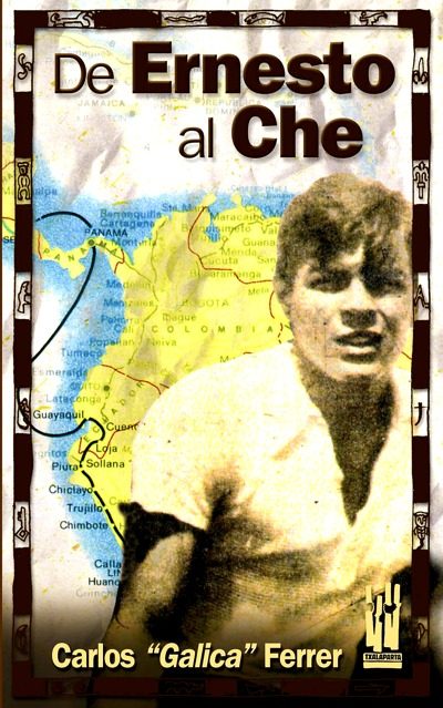 Portada del Libro De Ernesto Al Che de Carlos Calica Ferrer - 9788481364927