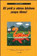 Portada del Libro El Yeti Y Otros Bichos ¡Vaya Timo! de Carlos Chorda Navarro - 9788493566128