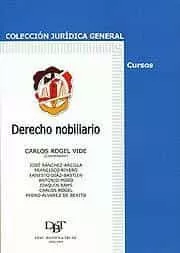 Portada del Libro Derecho Nobiliario de Carlos (Coord.) Rogel Vide - 9788429014112