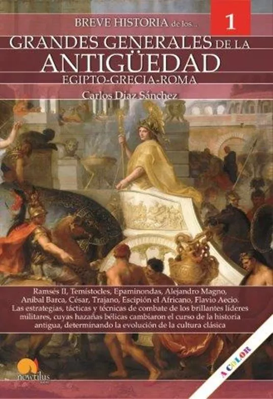 Portada del Libro Breve Historia De Los Grandes Generales De La Antiguedad Egipto-G Reci de Carlos Diaz Sanchez - 9788413050591