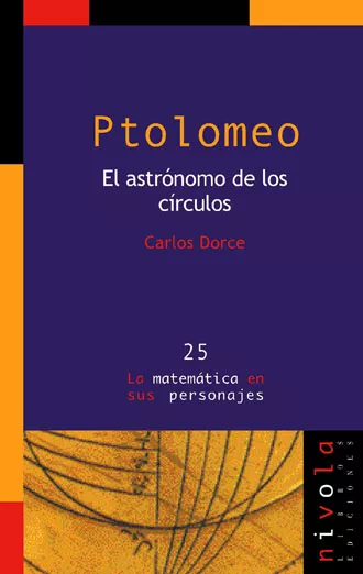Portada del Libro Ptolomeo: El Astronomo De Los Circulos de Carlos Dorce - 9788496566088