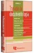 Portada del Libro Tratado De Documentologia de Carlos E. Bonilla - 9789875170858